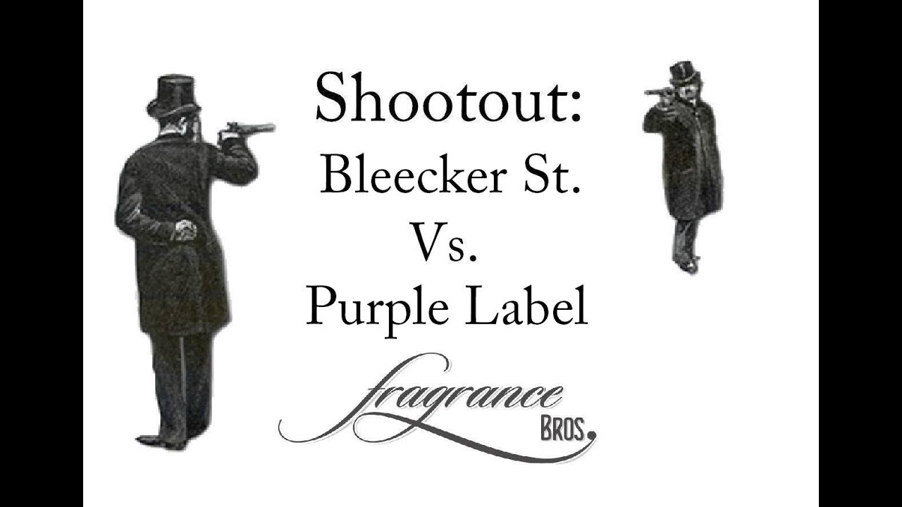 Shootout: Bleecker Street vs. Purple Label!