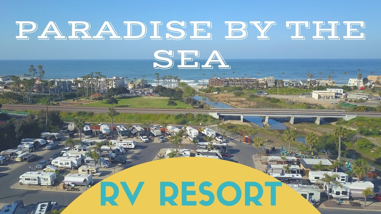 Paradise By The Sea Beach RV Resort in Oceanside CA - Southern California RV Park Recommendation