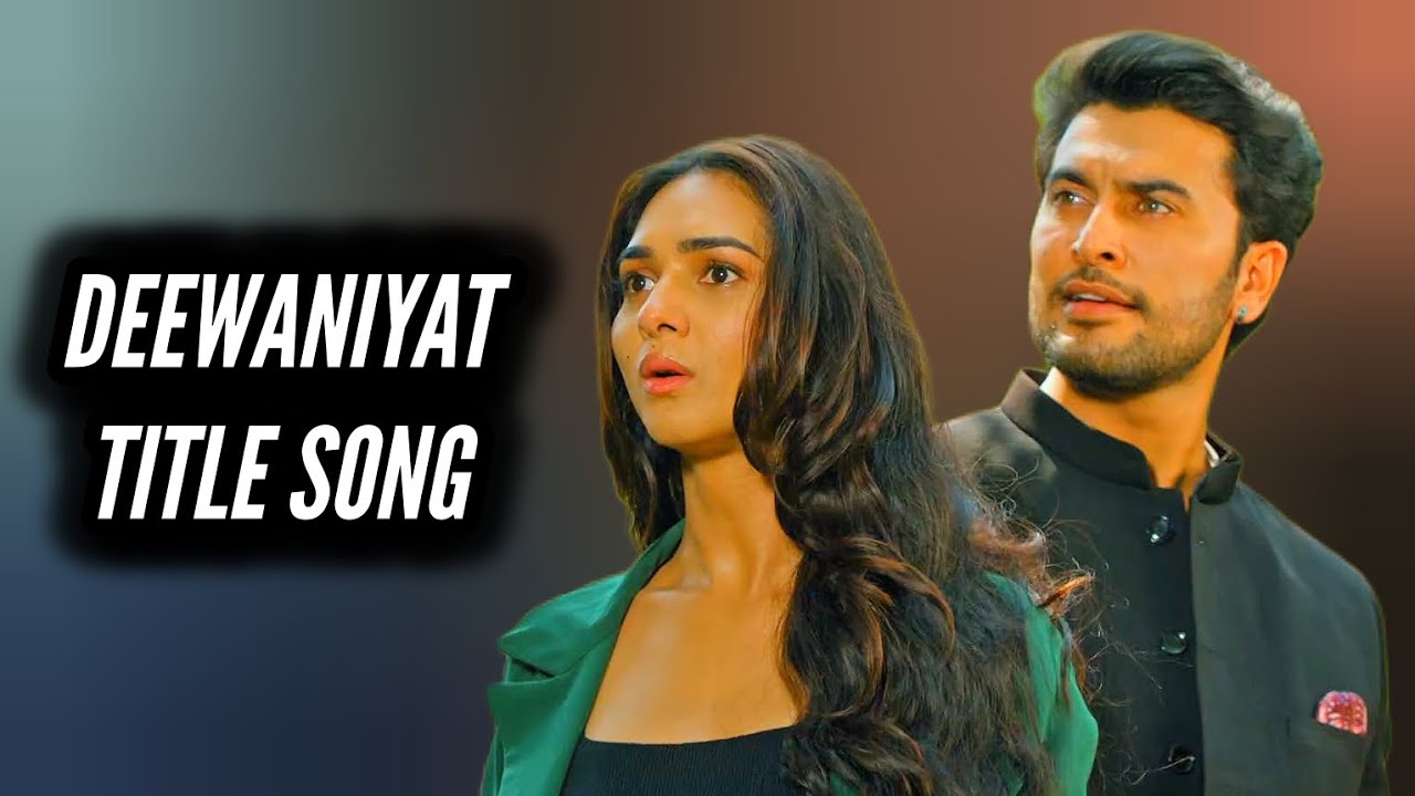 Deewaniyat - Title Song (Ep 6) StarPlus
