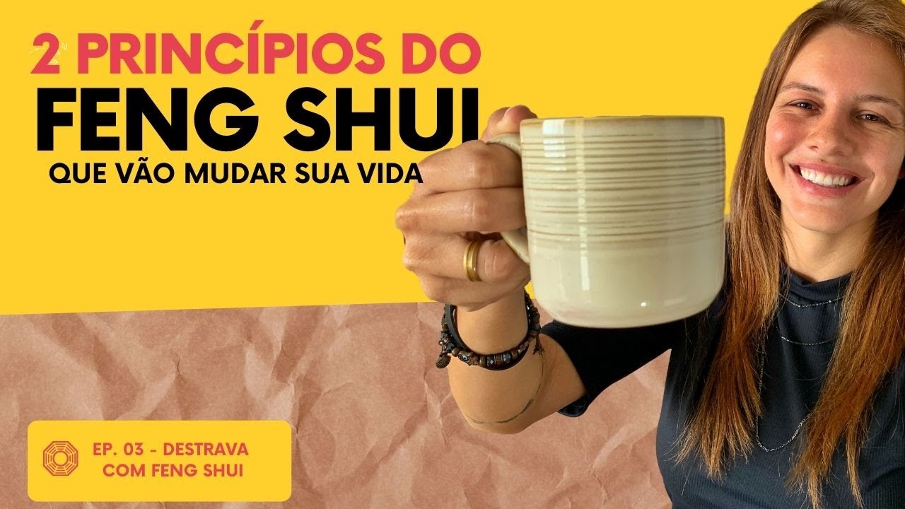 Como a harmonização dos ambientes pode destravar seus bloqueios | DESTRAVA COM FENG SHUI - EP 03