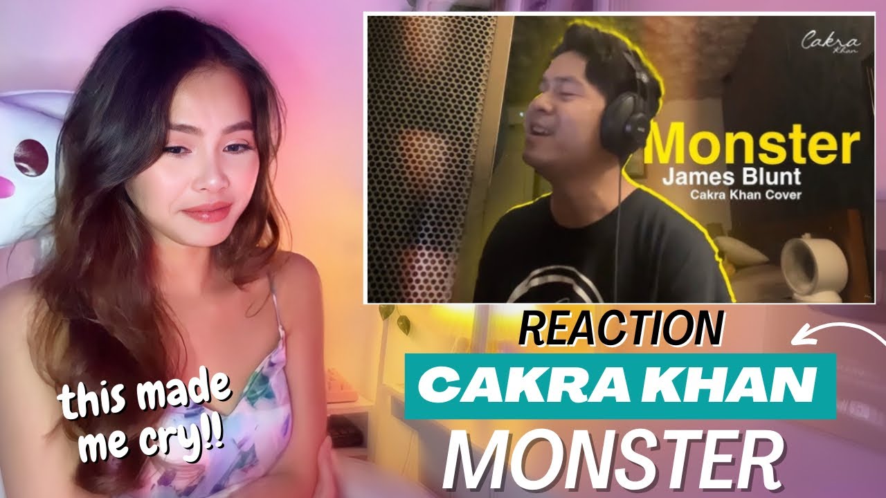 Cakra Khan - Monster (James Blunt Cover) Reaction