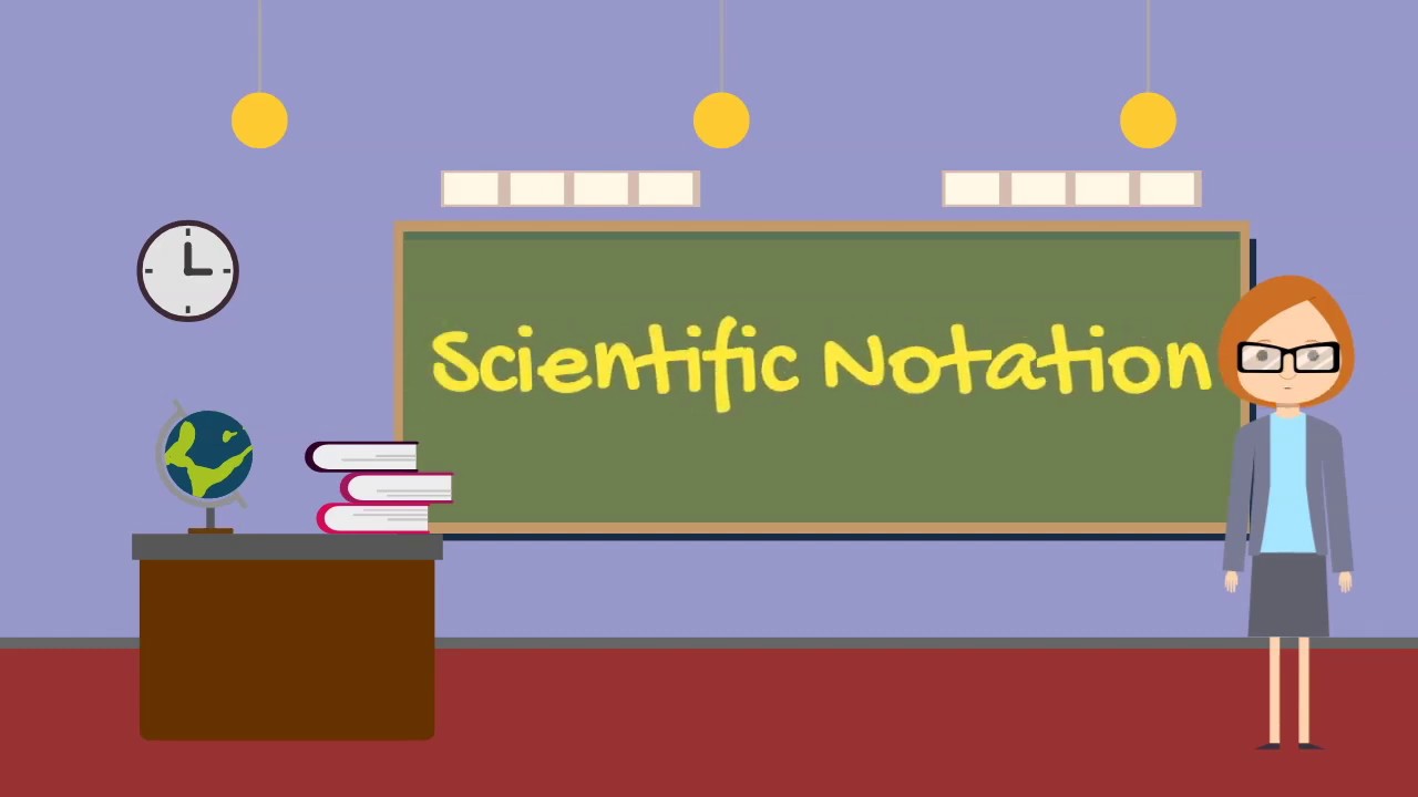 Scientific Notation