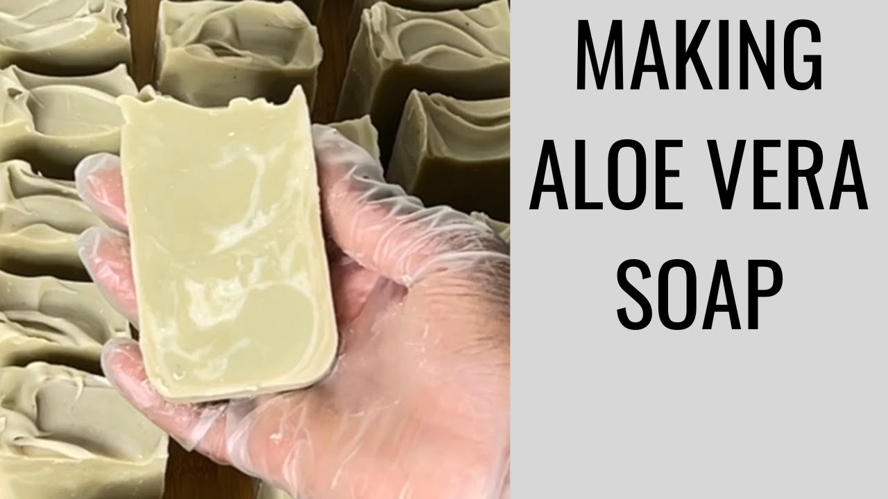 HOMEMADE ALOE VERA NATURAL SOAP