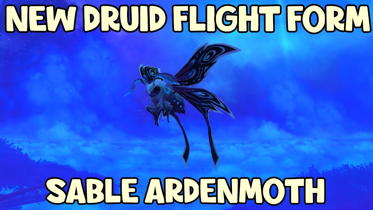 WoW Shadowlands 9.1.5 - New Druid Flight Form | Sable Ardenmoth