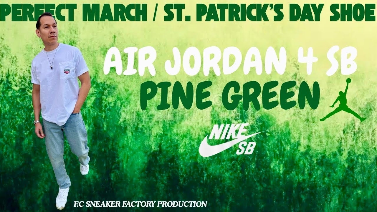 PERFECT MARCH/ST PATRICKS DAY SHOE AIR JORDAN 4 SB PINE GREEN #AIRJORDAN #NIKESB #SNEAKERS #KICKS
