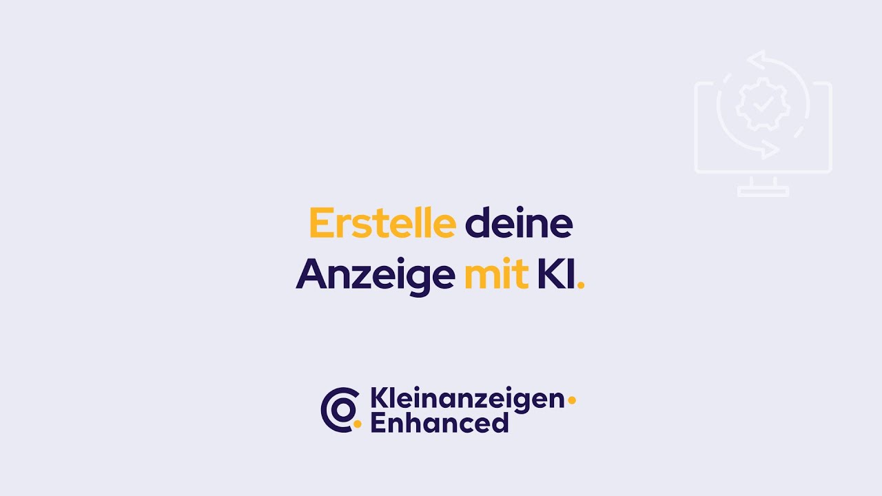 Kleinanzeigen Anzeige mit KI in Sekunden erstellen + Einstellungen speichern
