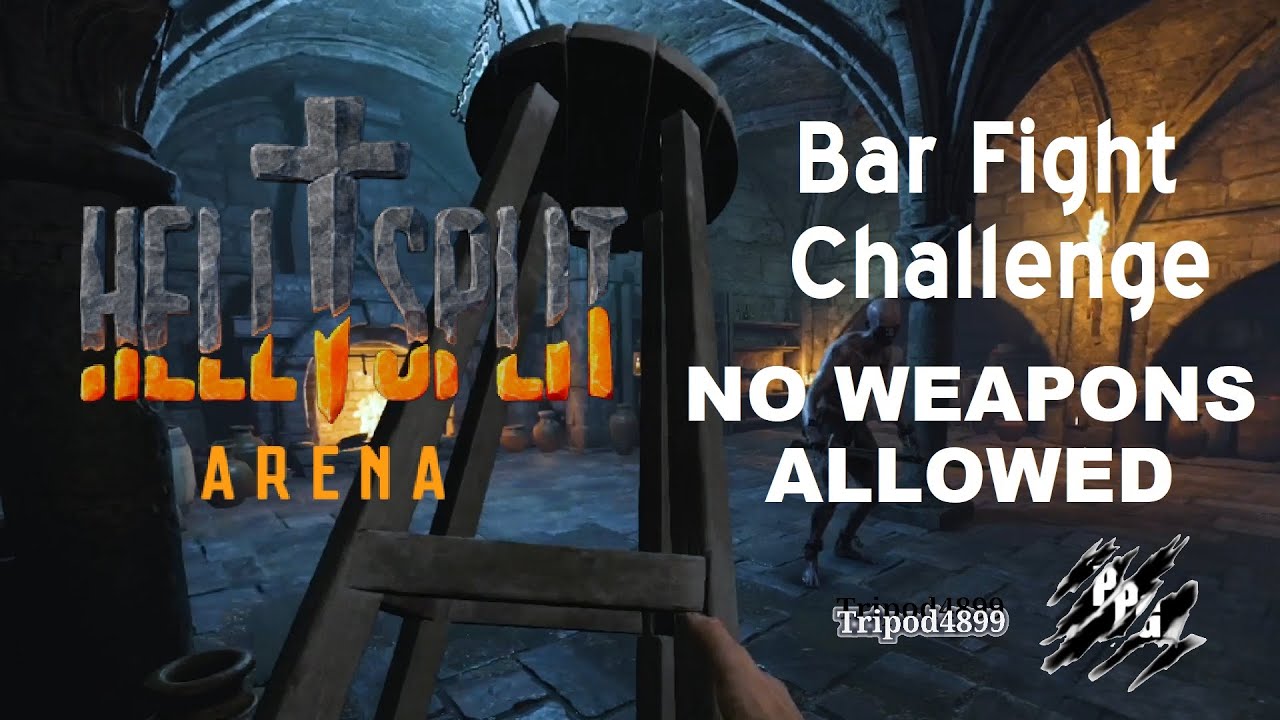 Hellsplit: Arena - Bar Fight - No weapons challenge