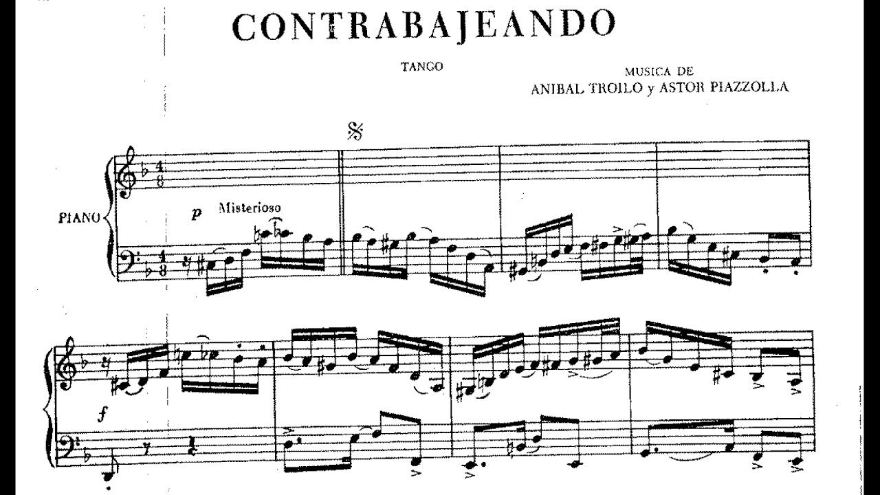 &Aacute;stor Piazzolla - Contrabajeando for Piano [Score-Video]