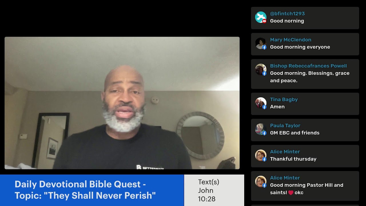 Daily Devotional Bible Class with Dr. LeRoy Hill, Jr.