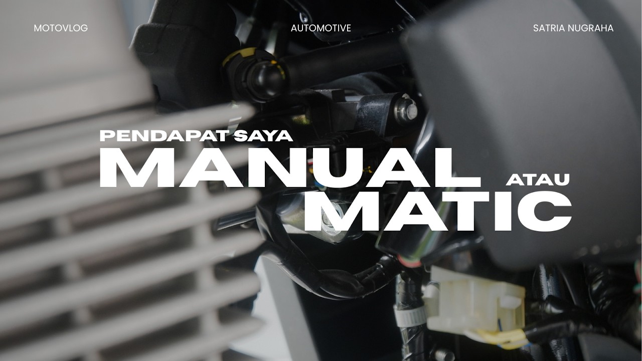 Saya Bandingkan Motor Manual dan Matic, Ini Hasilnya!