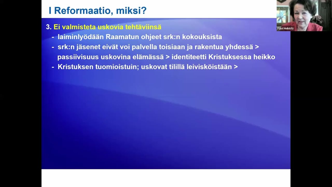 Päivi Heikkilä, Reformaatio Osa 1: Miksi tarvitsemme reformaatiota?
