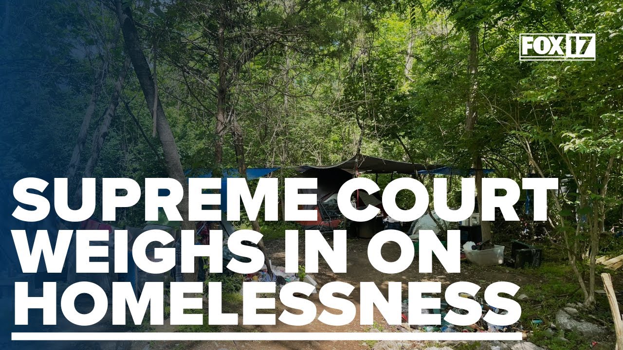Supreme Court backs TN law banning homeless people from sleeping on streets