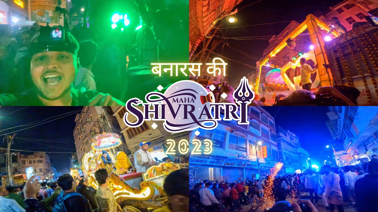 Banaras Ki Maha Shivratri 🔱 Shiv Barat 2023 🙏🏻 MAHASHIVRATRI VLOG VARANASI