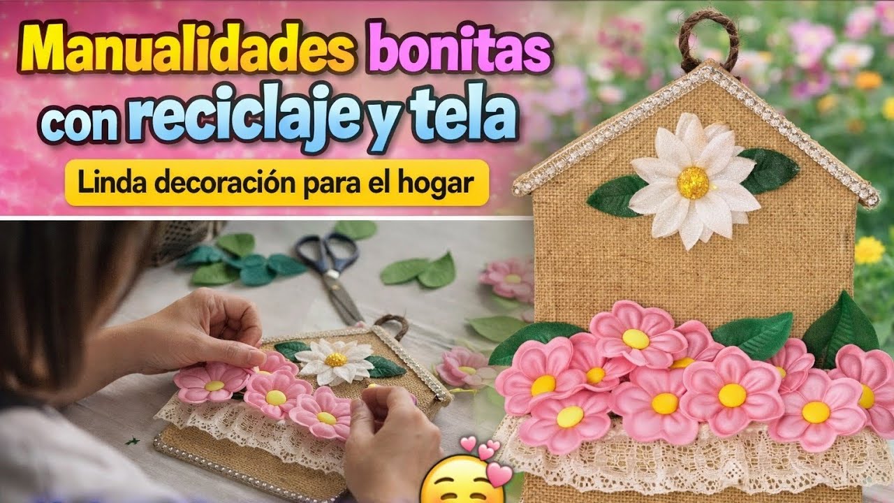 “Hermosa Decoración con Cartón y Tela ♻️ Manualidades Bonitas para el Hogar”