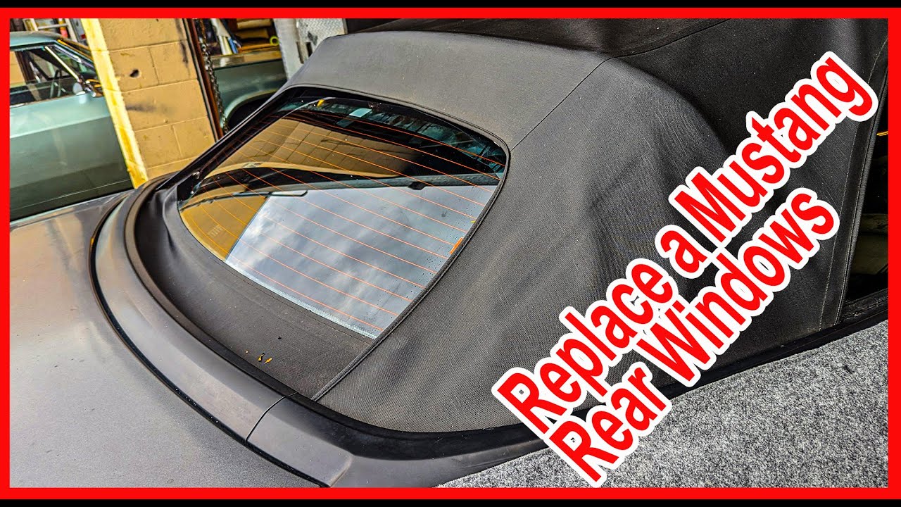 How you can Replace a Mustang convertible Rear Window DIY
