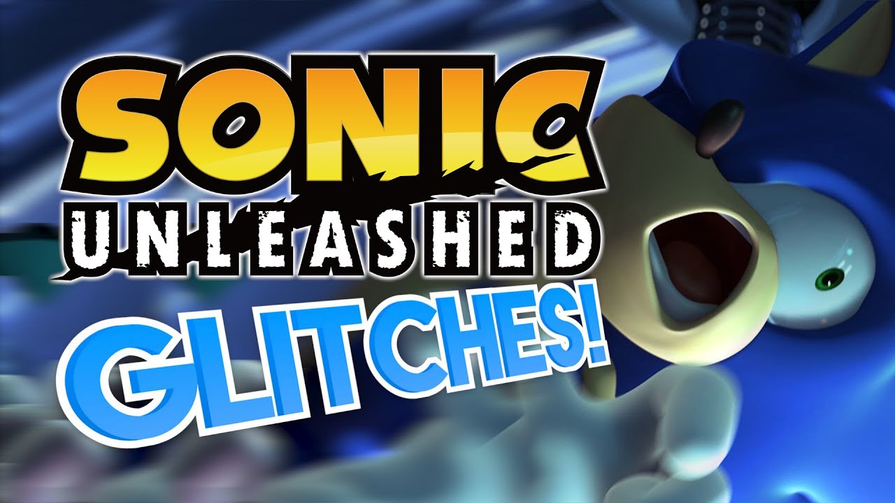 Sonic Unleashed: ГЛЮКИ! - Какой глюк! с участием RoyalBleu