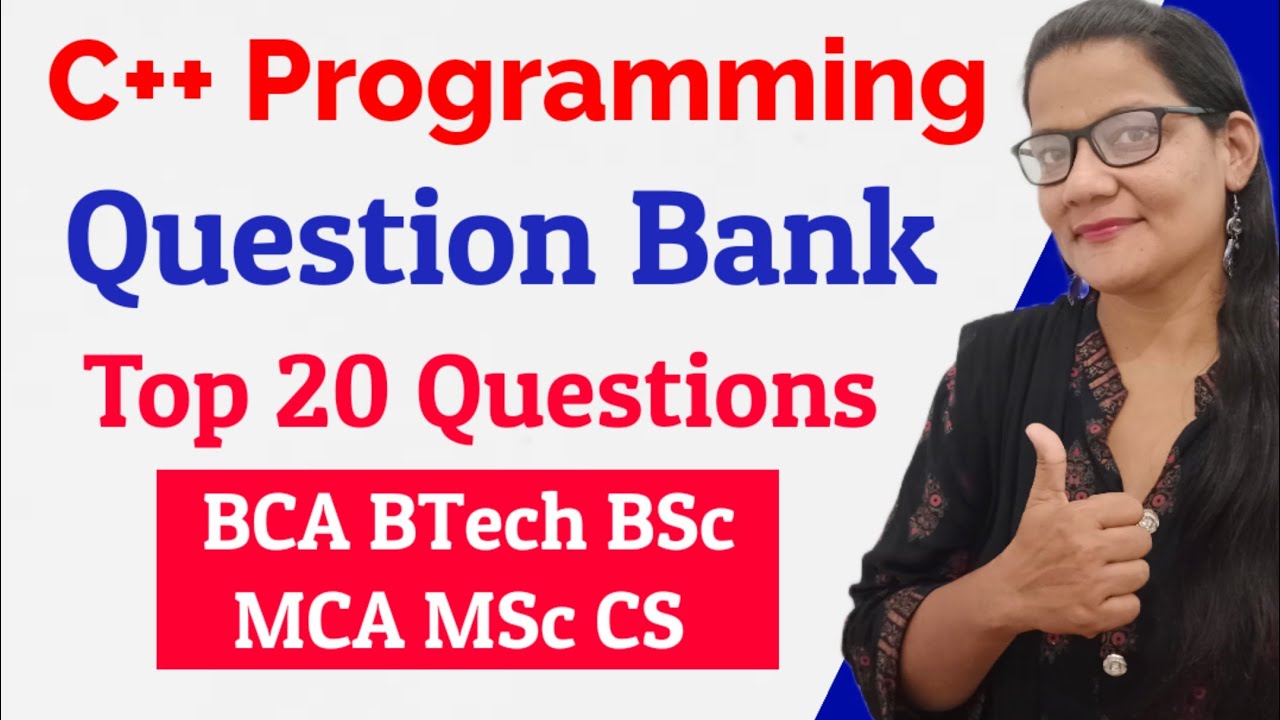 C++ Programming language Most Important Question for BCA B.Tech MCA B.Sc