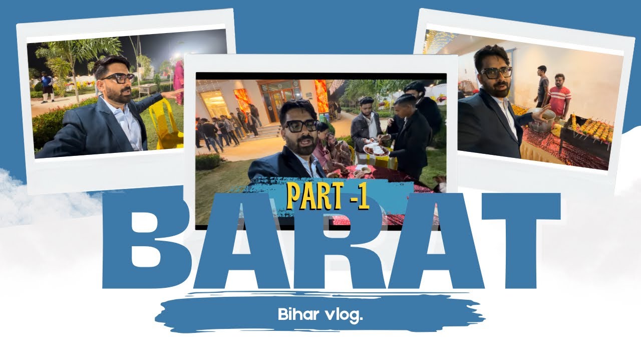 Barat Bihar vlog (part-1)