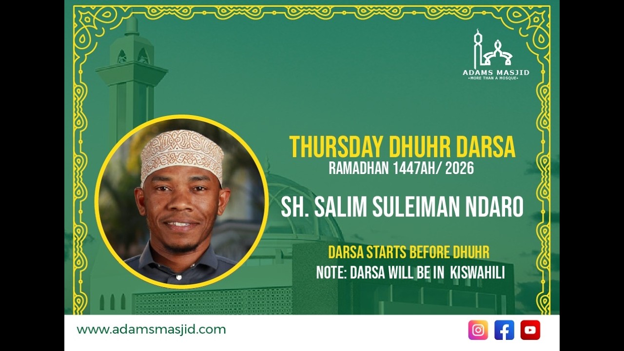 Thursday Dhuhr Darsa By Sh. Salim Suleiman Ndaro