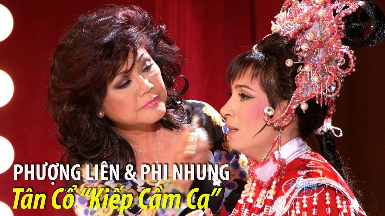 Phượng Liên & Phi Nhung - Tân cổ 