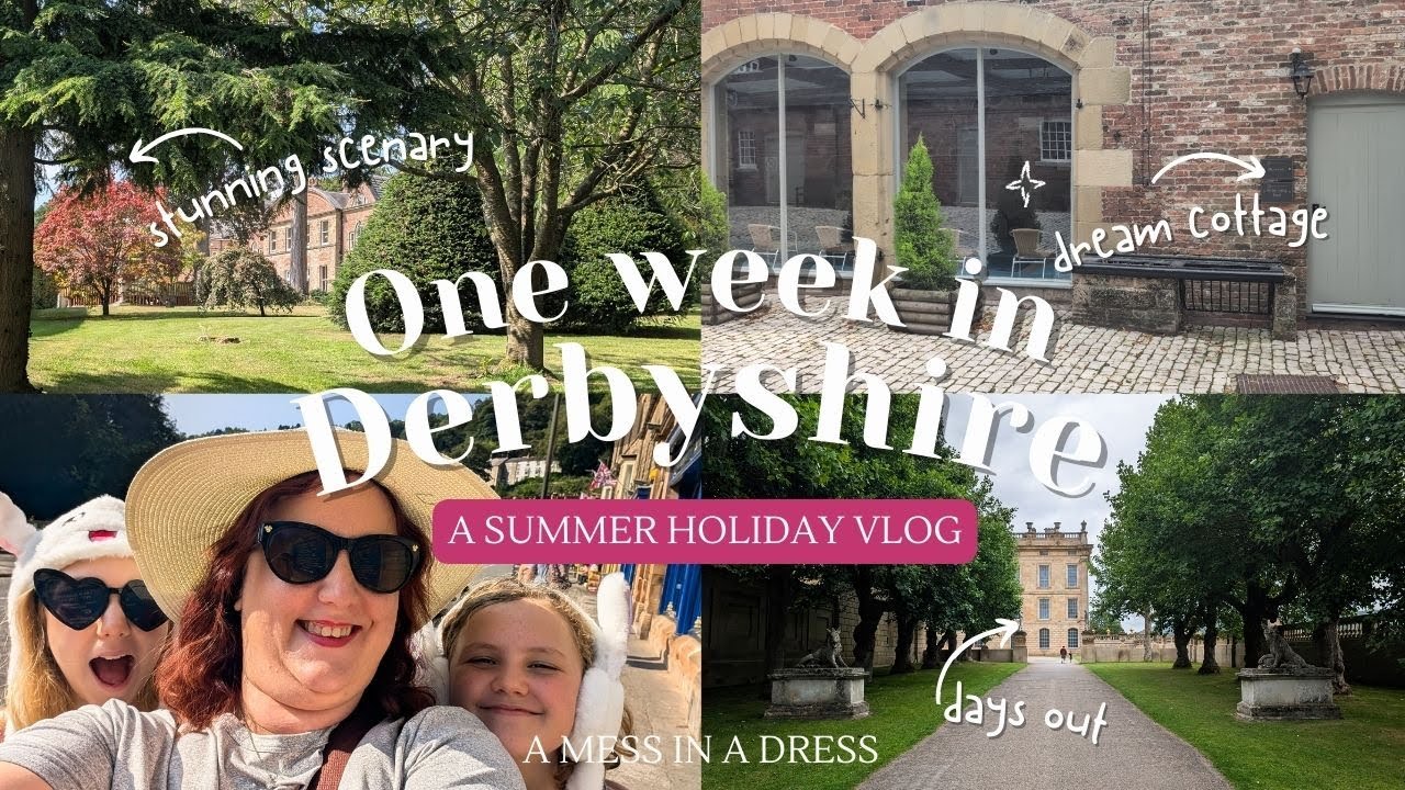 Summer Holiday in Derbyshire |  Hopton Hall, Matlock & Chatsworth House | UK Travel Vlog