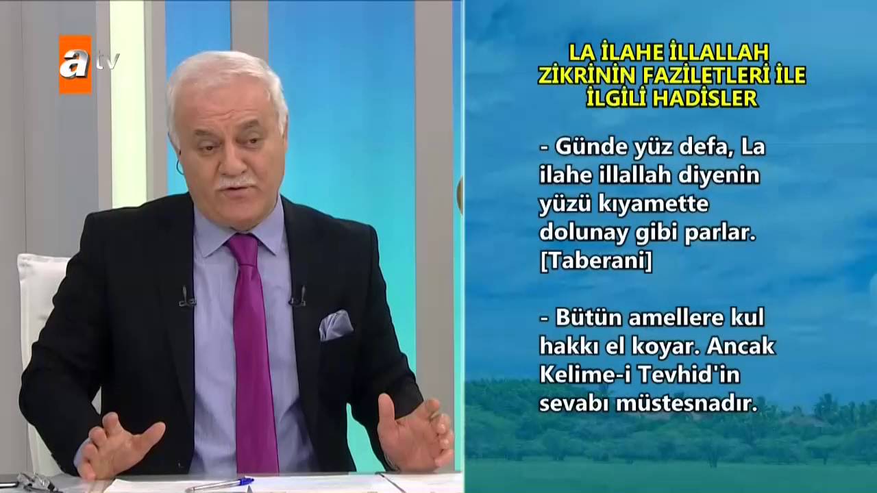 La İlahe İllallah zikrinin faziletleri ile ilgili hadisler - atv