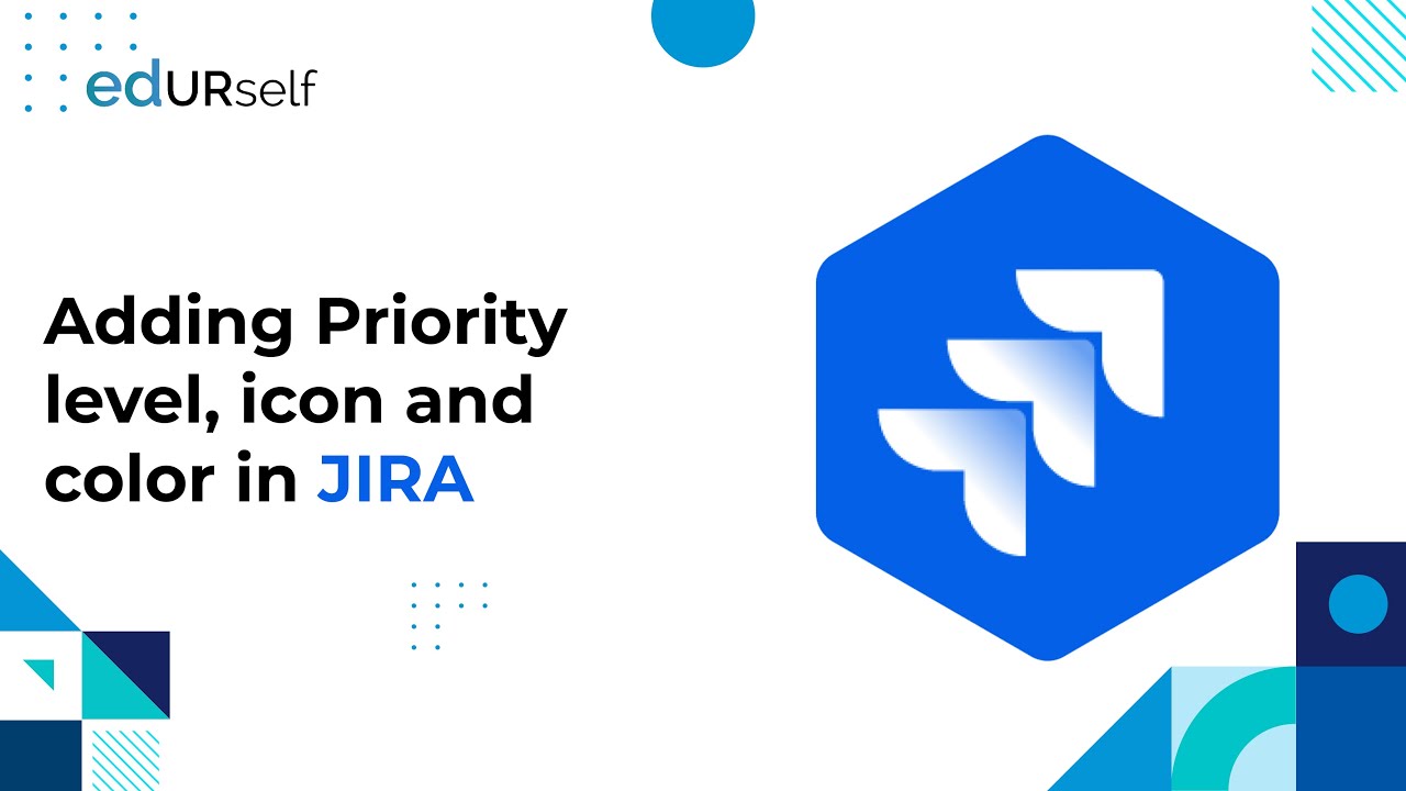 How to add Priority level, icon and color in JIRA | Session 47