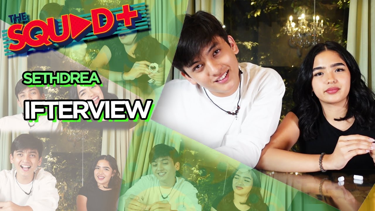 IFTERVIEW • SETHDREA | The Squad+