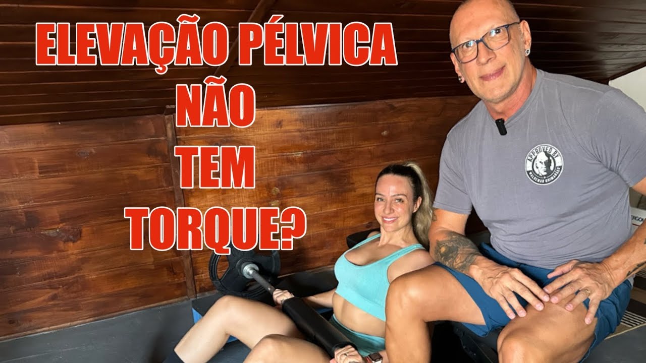 Não existe torque na elevação pélvica?