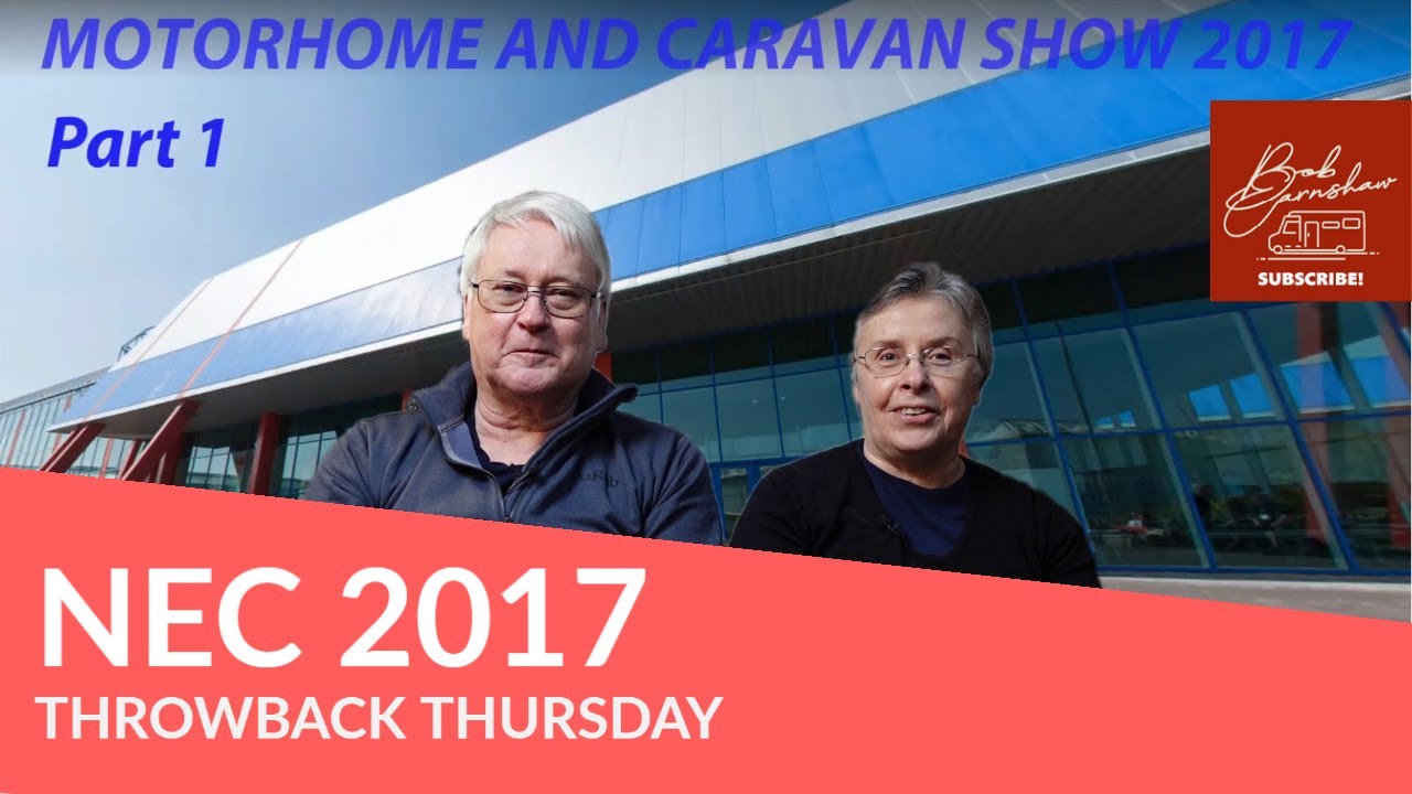 Throwback Thursday January 2022 | NEC Motorhome and Caravan Show 2017