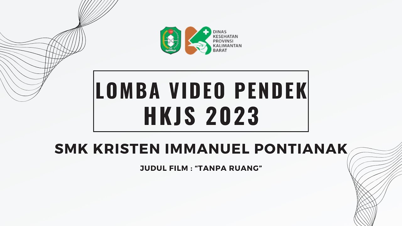 Lomba Video Pendek HKJS2023 - SMK Kristen Immanuel Pontianak