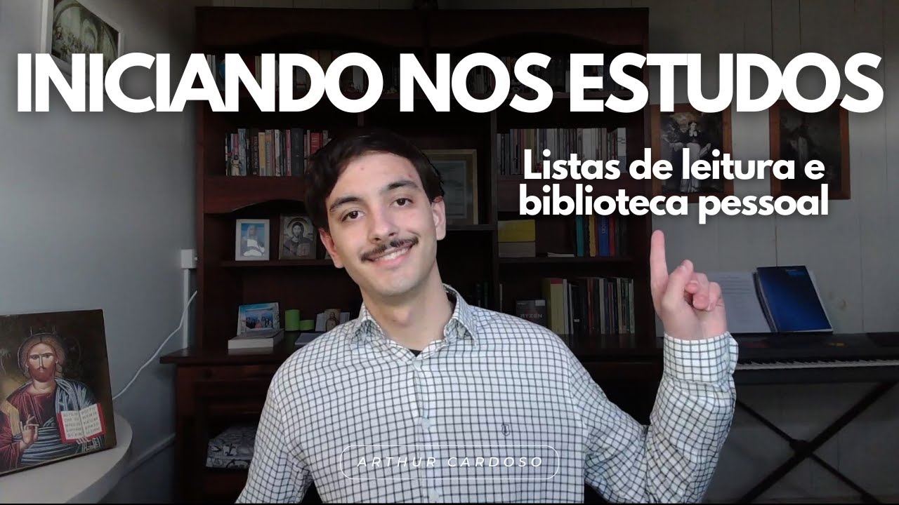 Como Iniciar Sua Vida de Estudos | Guia Pr&aacute;tico de Biblioteca Pessoal e Lista de Leitura