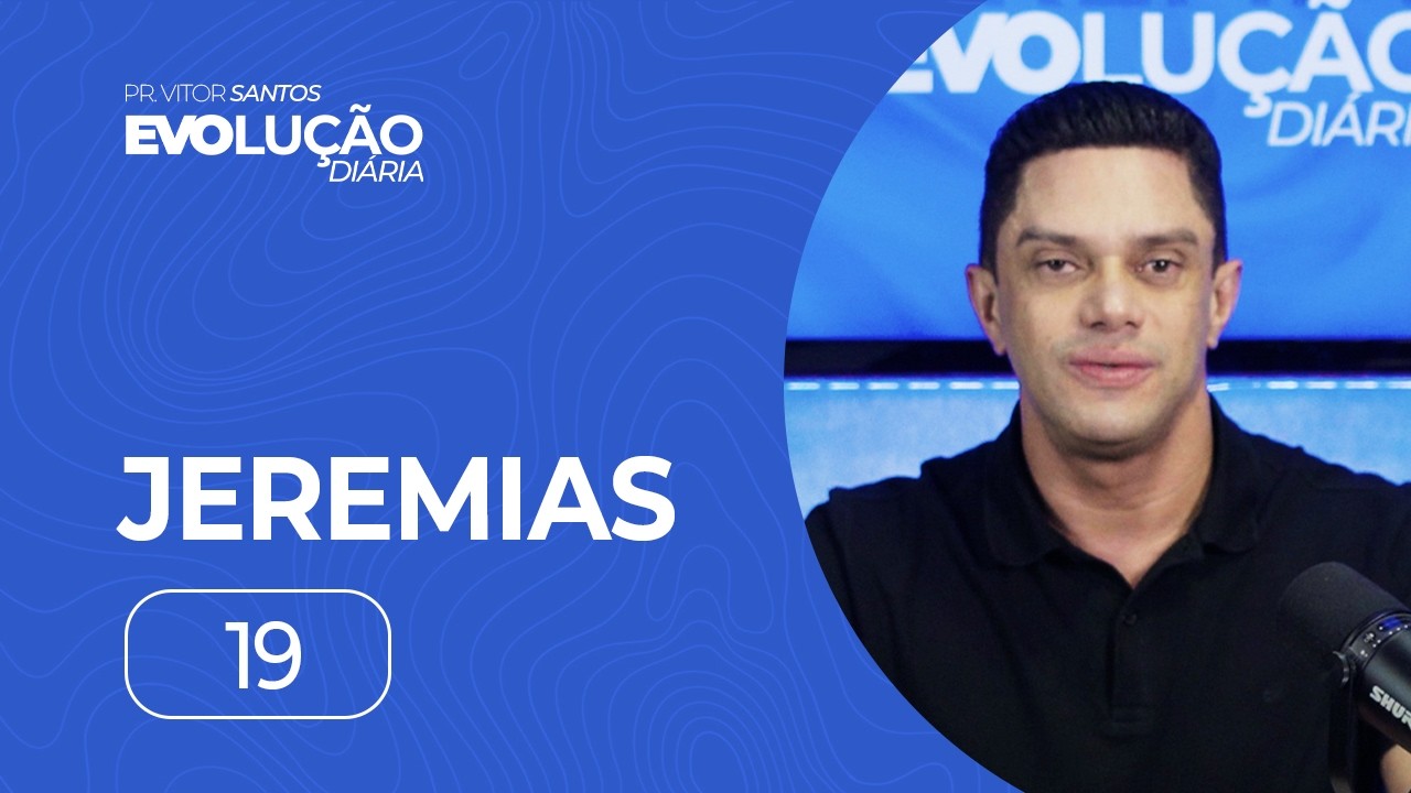 JEREMIAS 19 | PR. VITOR SANTOS | EVO CHURCH
