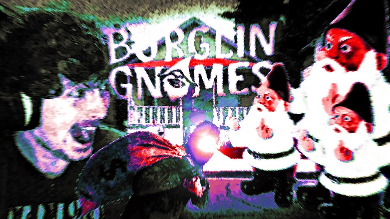 THE GNOMES ARE IN THE WALLS | BURGLIN GNOMES
