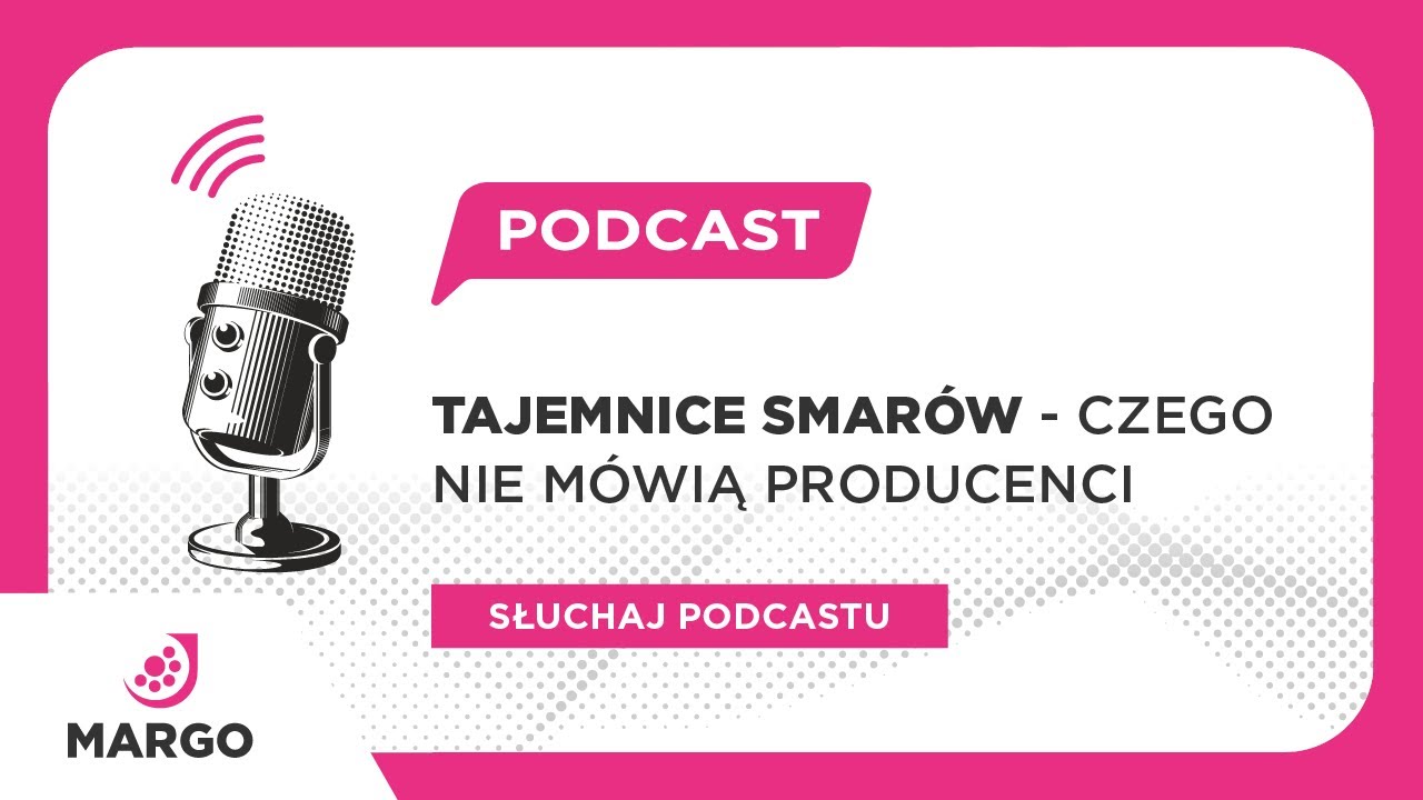 Tajemnice smarów - czego nie mówią producenci?