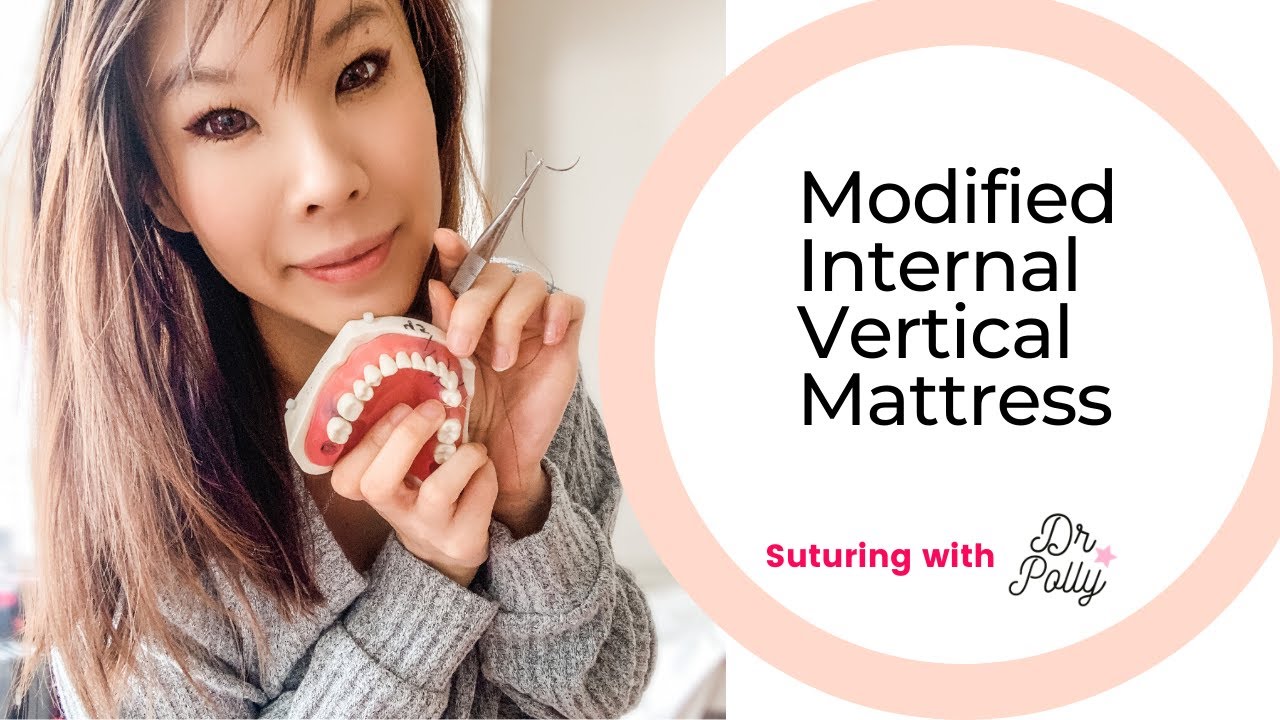 Modified Internal Vertical Mattress Suture Tutorial (Suturing with Dr. Polly): Dentistry