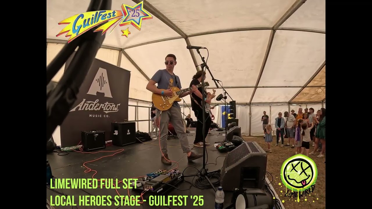 LimeWired Full Set - Anderton's Local Heroes Stage @ Guilfest 25