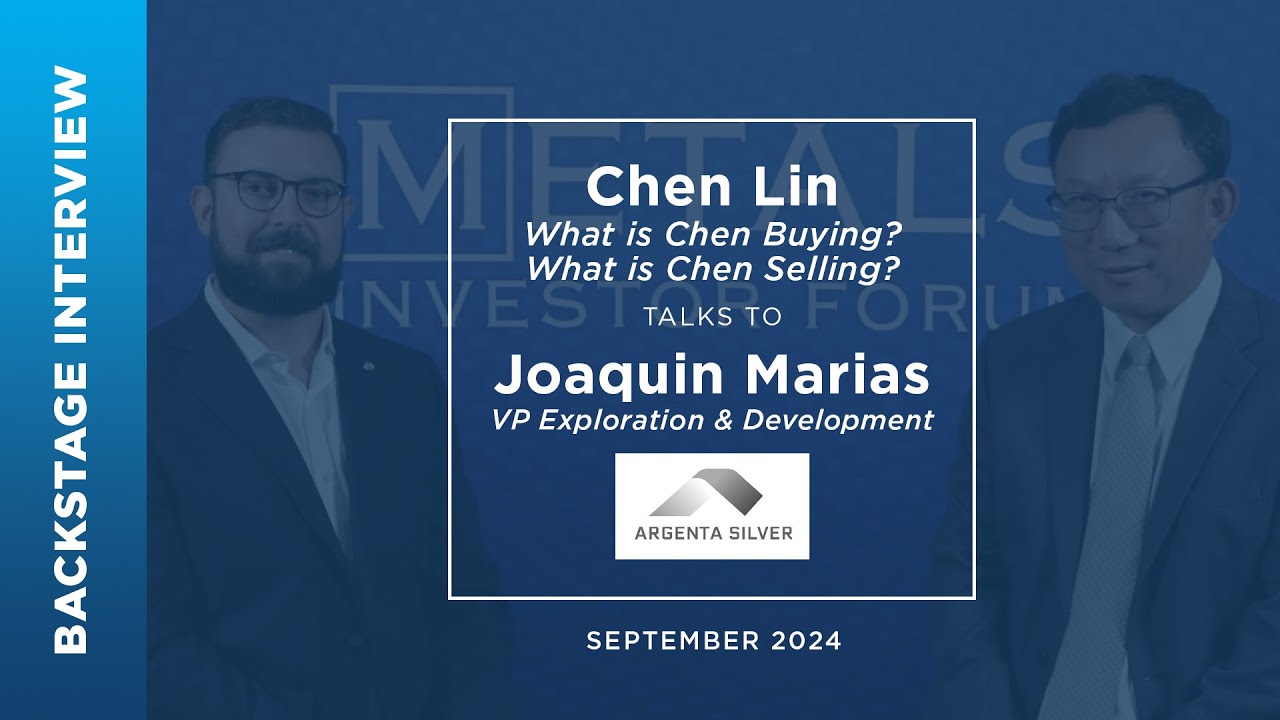 Joaquin Marias of Argenta Silver talks to Chen Lin at Metals Investor Forum | September 2024