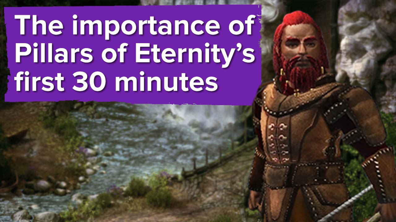 The importance of Pillars of Eternity's first 30 minutes