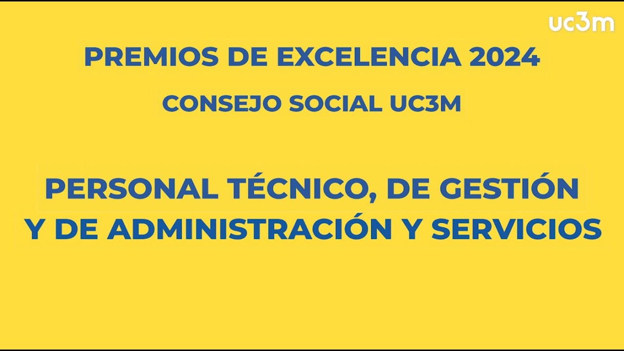 PREMIOS EXCELENCIA 2024- PERSONAL T&Eacute;CNICO, DE GESTI&Oacute;N Y DE ADMINISTRACI&Oacute;N Y SERVICIOS