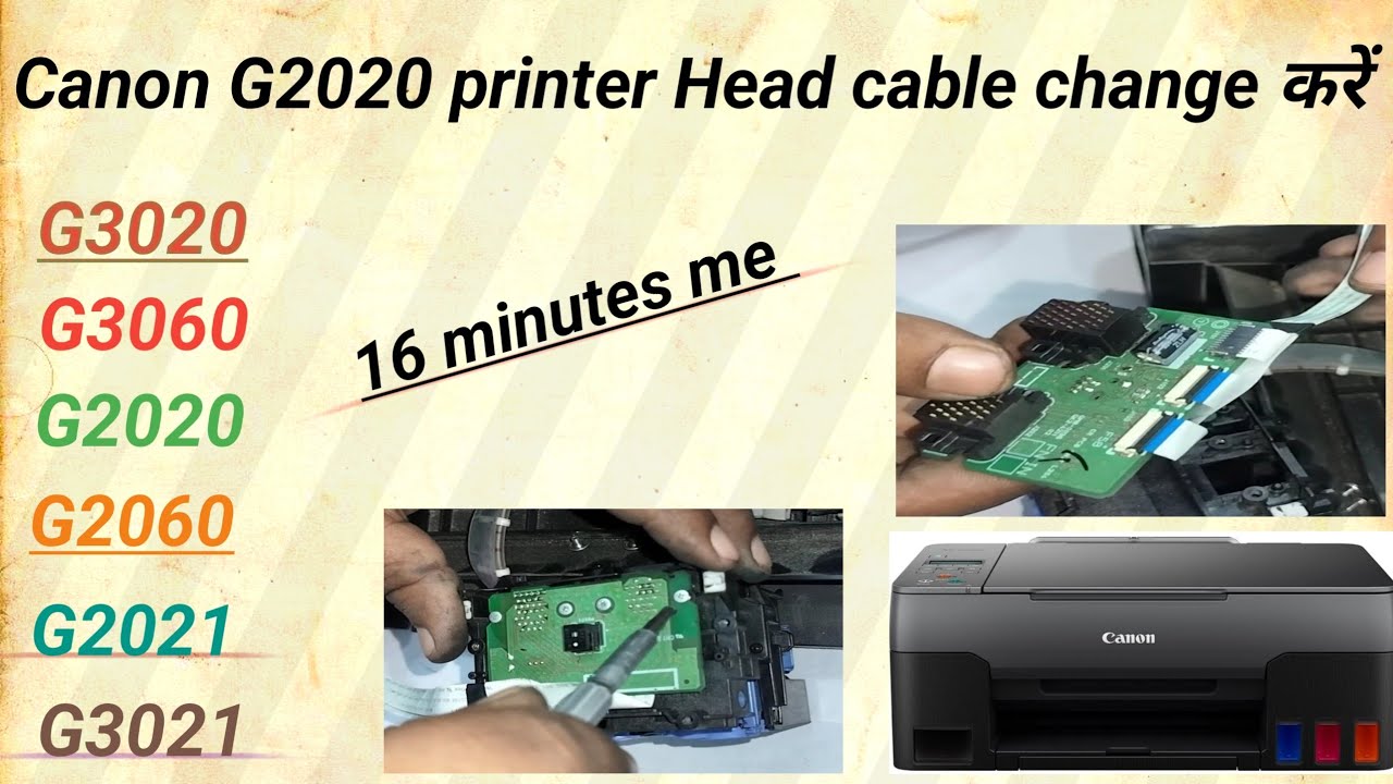 How to canon G2020,G2060 Head cable & carriage cable change, error code 5205 light blinking solution