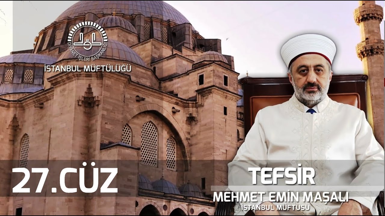27. Cüz | Tefsir Dersi | Mehmet Emin MAŞALI