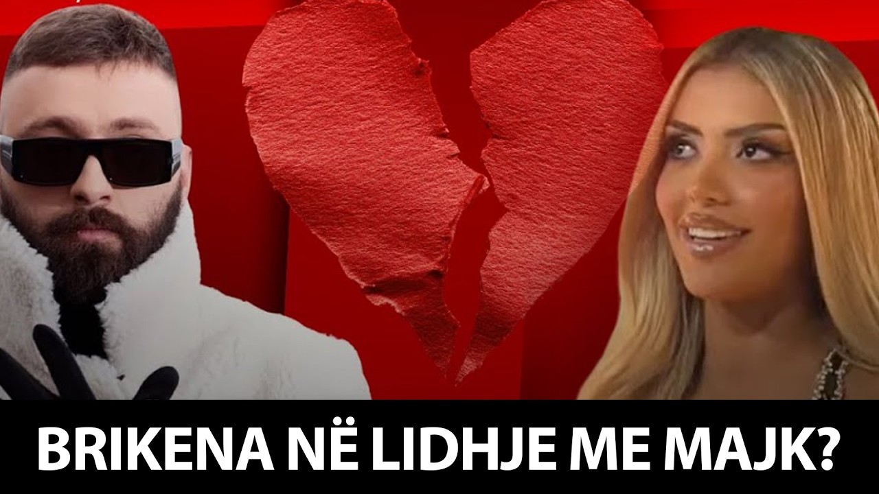 EKSKLUZIVE: Brikena n&euml; lidhje me Majk? - Ora 7
