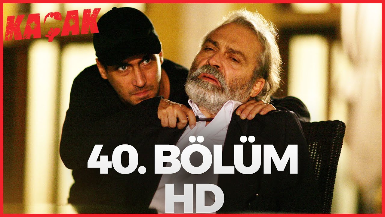 Kaçak 40. Bölüm | HD