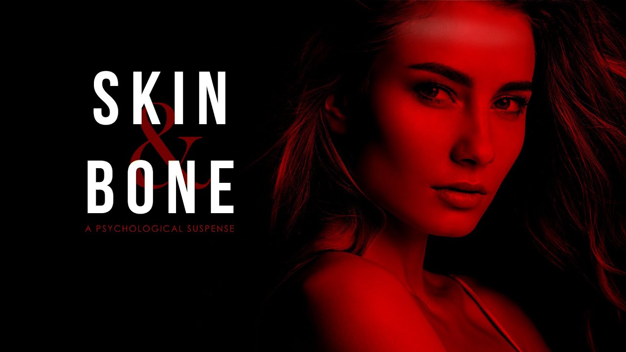 Skin and Bone Full Length Audiobook - A Psychological Suspense