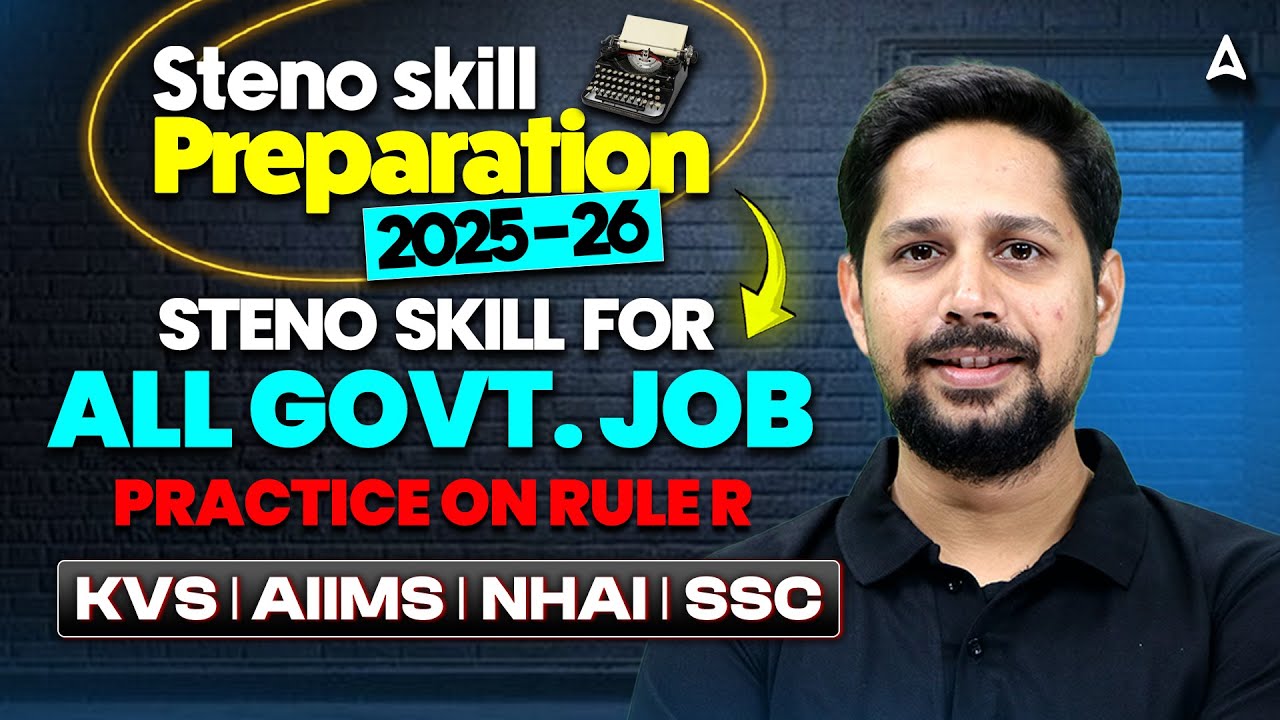 SSC Stenographer 2025-26 | Stenographer Skill | Steno Skill Test 2025-26 | By Rudra Sir