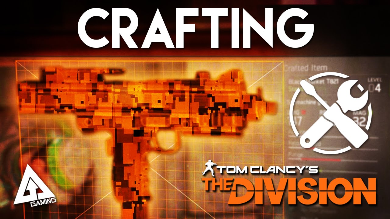 The Division Crafting Walkthrough - Weapons, Items, Mods & More!