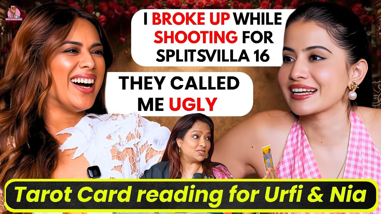 Urfi Javed & Nia Sharma on Love, Break-ups, Exes, Shaadi, Being called UGLY | Tarot by Dr Geetanjali