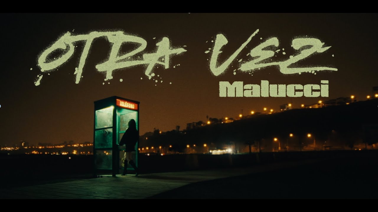 Malucci - Otra Vez (Video Oficial)