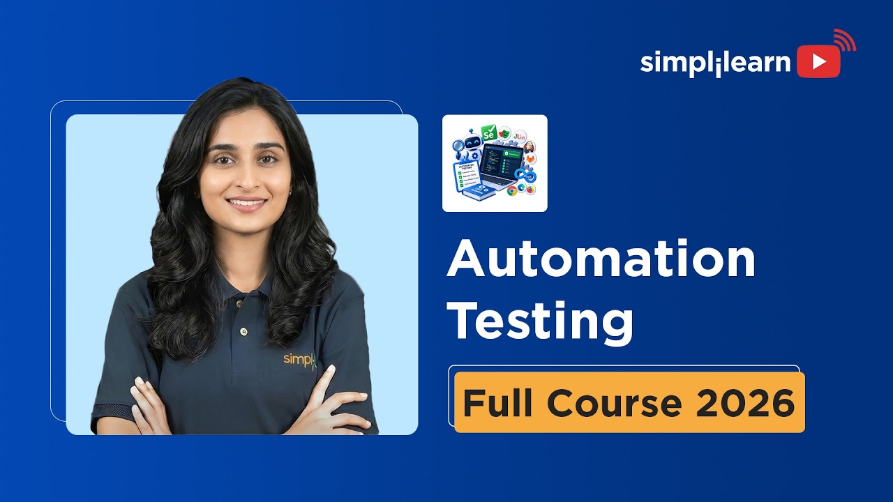 Automation Testing Full Course 2026 | Learn Automation Testing from Scratch in 7 Hours| Simplilearn
